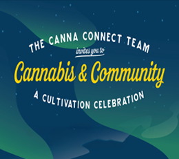 Cannabis & Community: A Cultivation Celebration